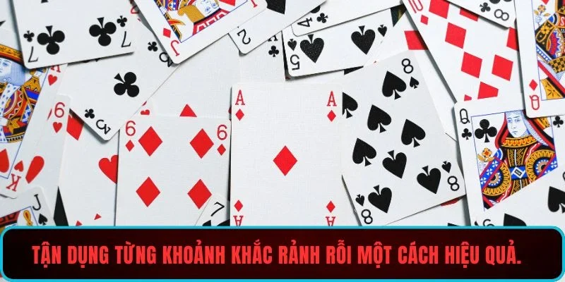 Tận dụng từng khoảnh khắc rảnh rỗi một cách hiệu quả.